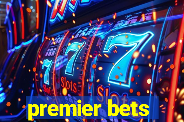 premier bets